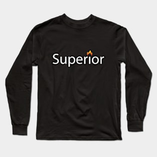 Superior being superior artwork Long Sleeve T-Shirt